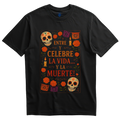 Playera negra cartel Entre y celebre la vida y la muerte
